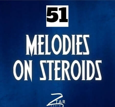 Ztar Audio Melodies On Steroids 51 WAV